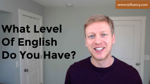 What Level of English Do You Have - Level Test