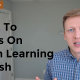 What to Focus on When Learning English