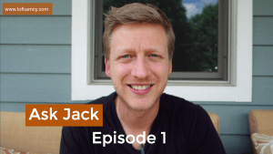 Ask Jack Episode 1