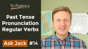 Past Tense Pronunciation Regular Verbs