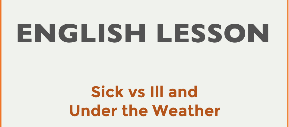sick vs ill