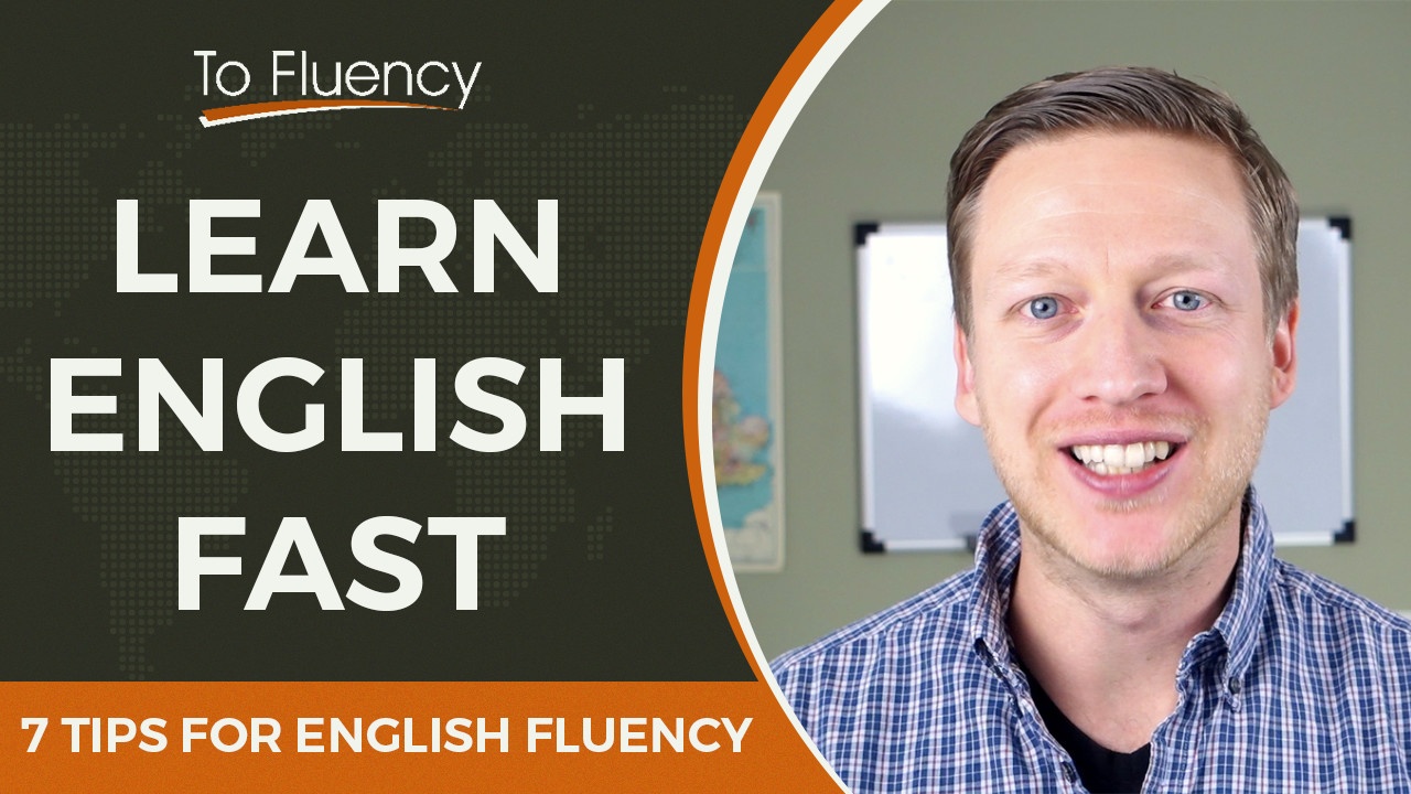 How to Learn English Fast