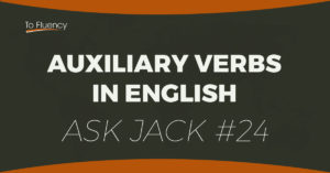 Auxiliary Verbs in English AJ24