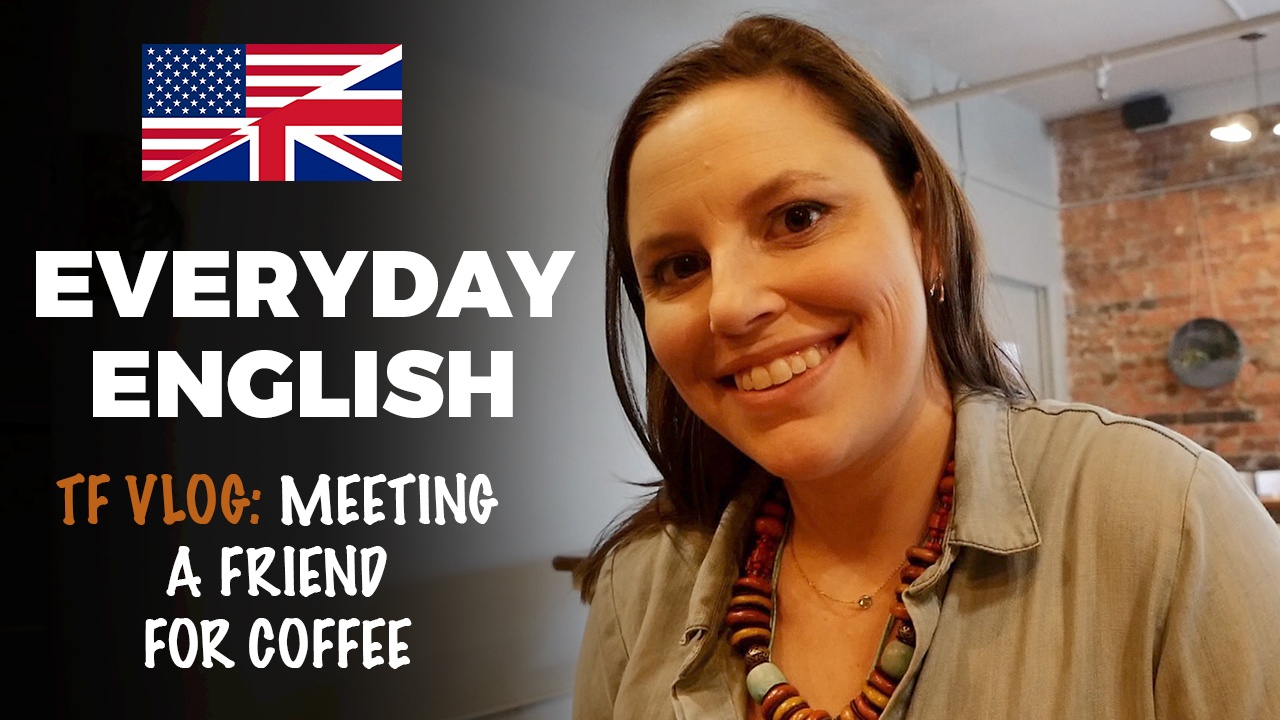 Tf Vlog - coffee with Ellie