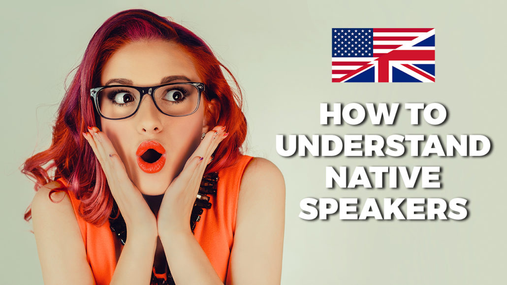 understand-native-speakers-to-fluency