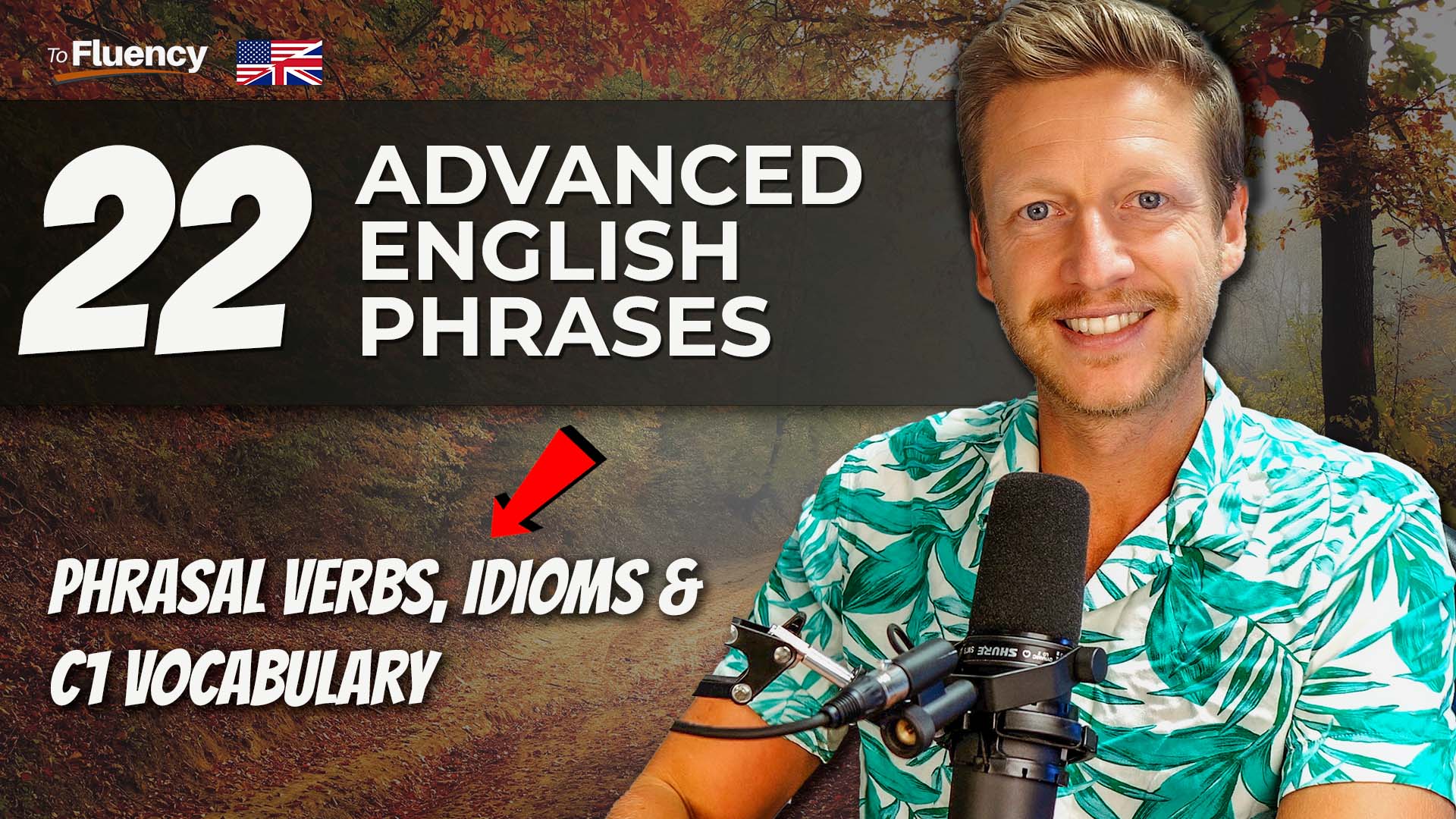 22 Advanced English Phrases