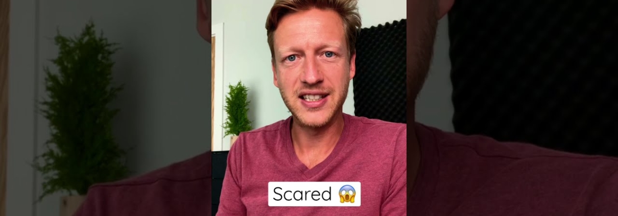 Scared of