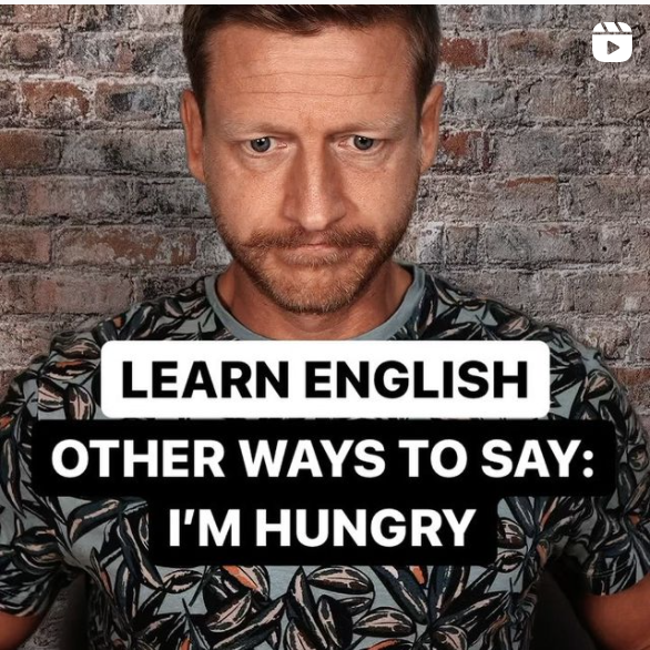 Other ways to Say I'm hungry