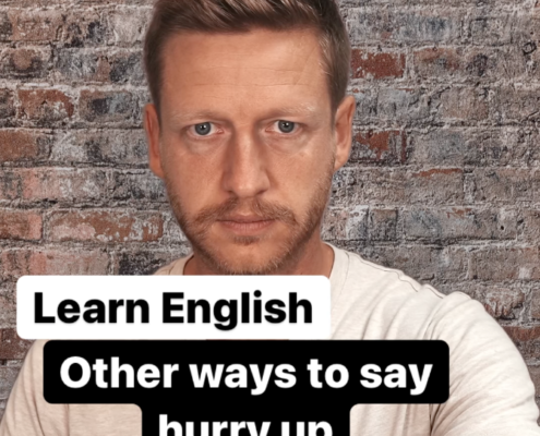 Other Ways to Say Hurry English